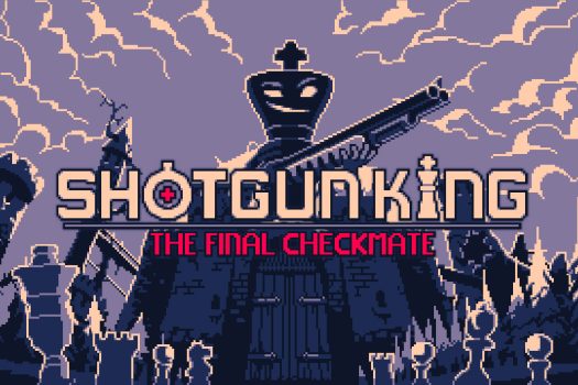霰弹枪国王：终局将死 Shotgun King: The Final Checkmate for Mac v1.515i 中文原生版